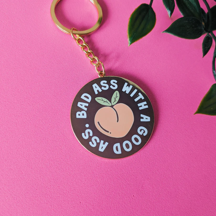 Bad Ass with a Good Ass Enamel Keyring
