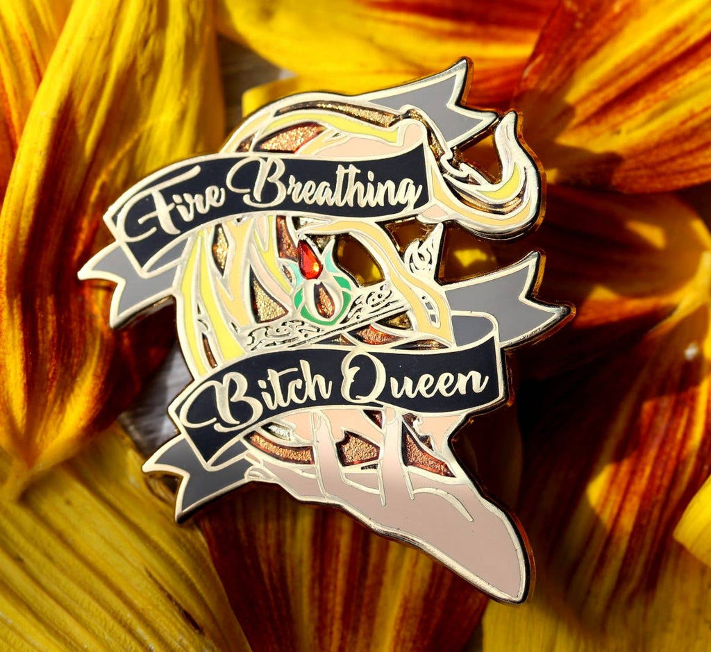 Geek and Artsy - Fire Breathing Bitch Queen Enamel Pin