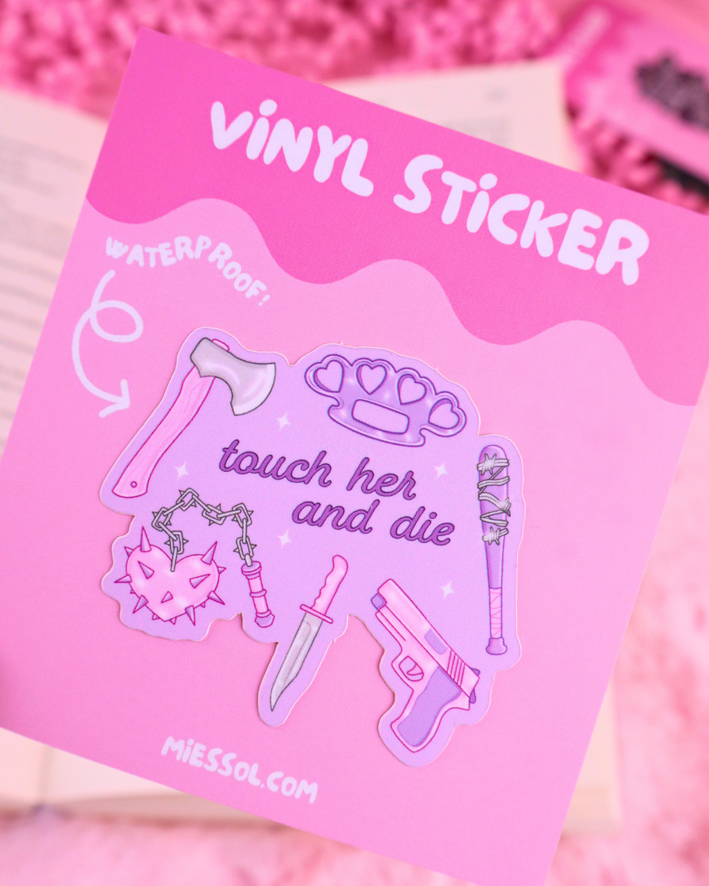 Touch Her And Die Vinyl Waterproof Bookish Sticker 