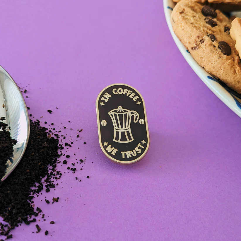 In Coffee We Trust Enamel Pin
