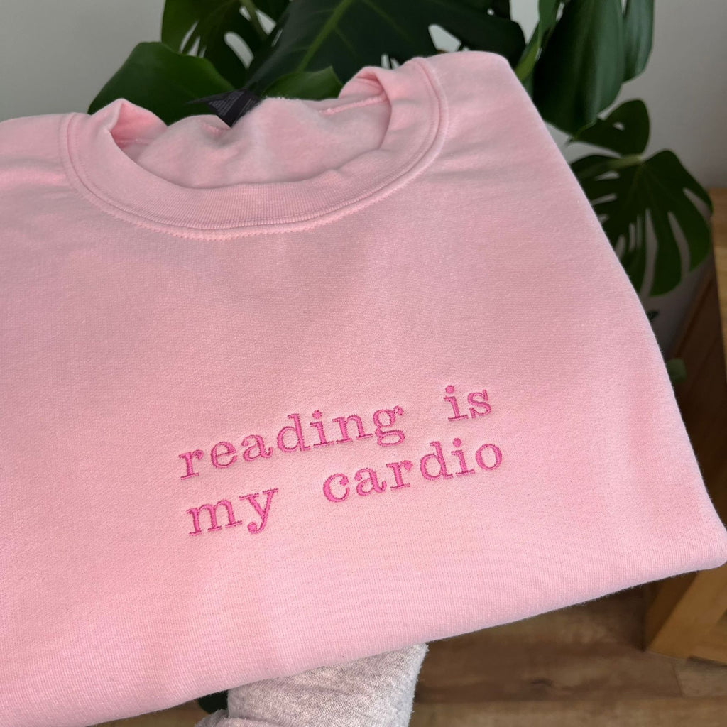 "reading is my cardio" embroidered sweatshirt