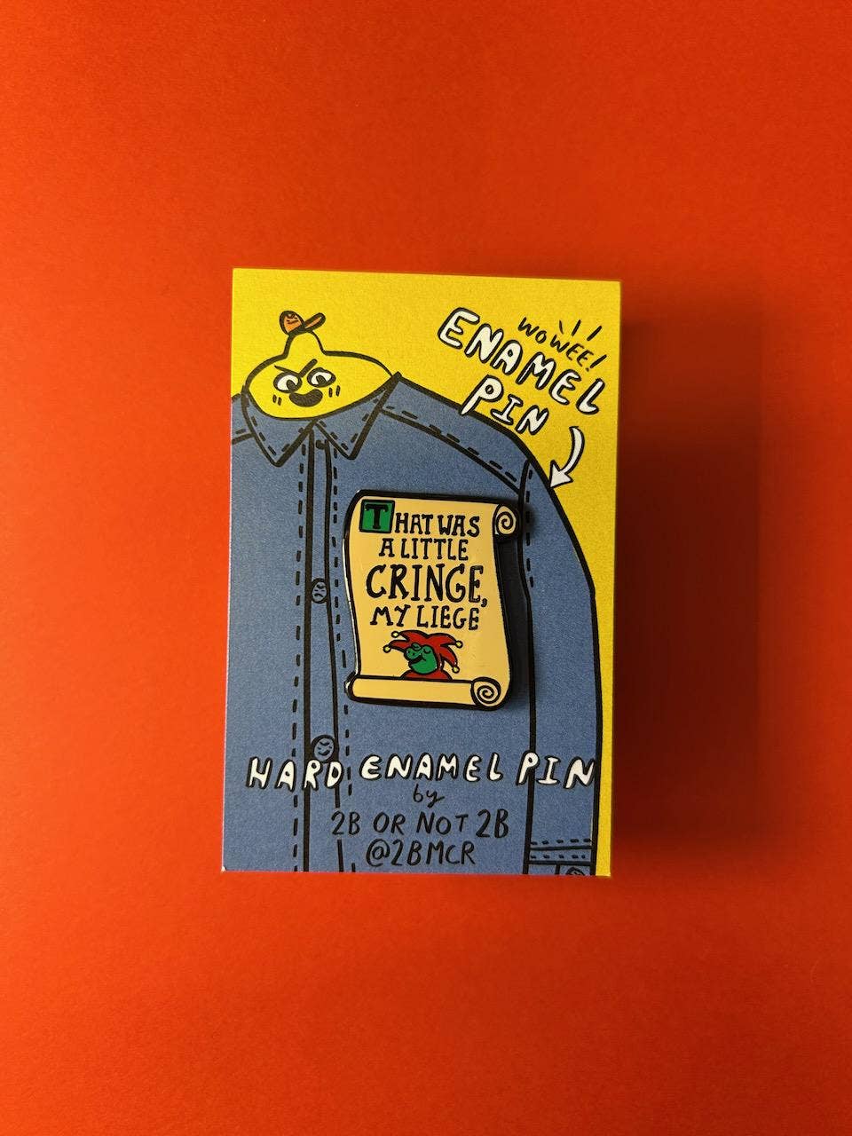 That Was A Little Cringe Enamel Pin Badge Medieval