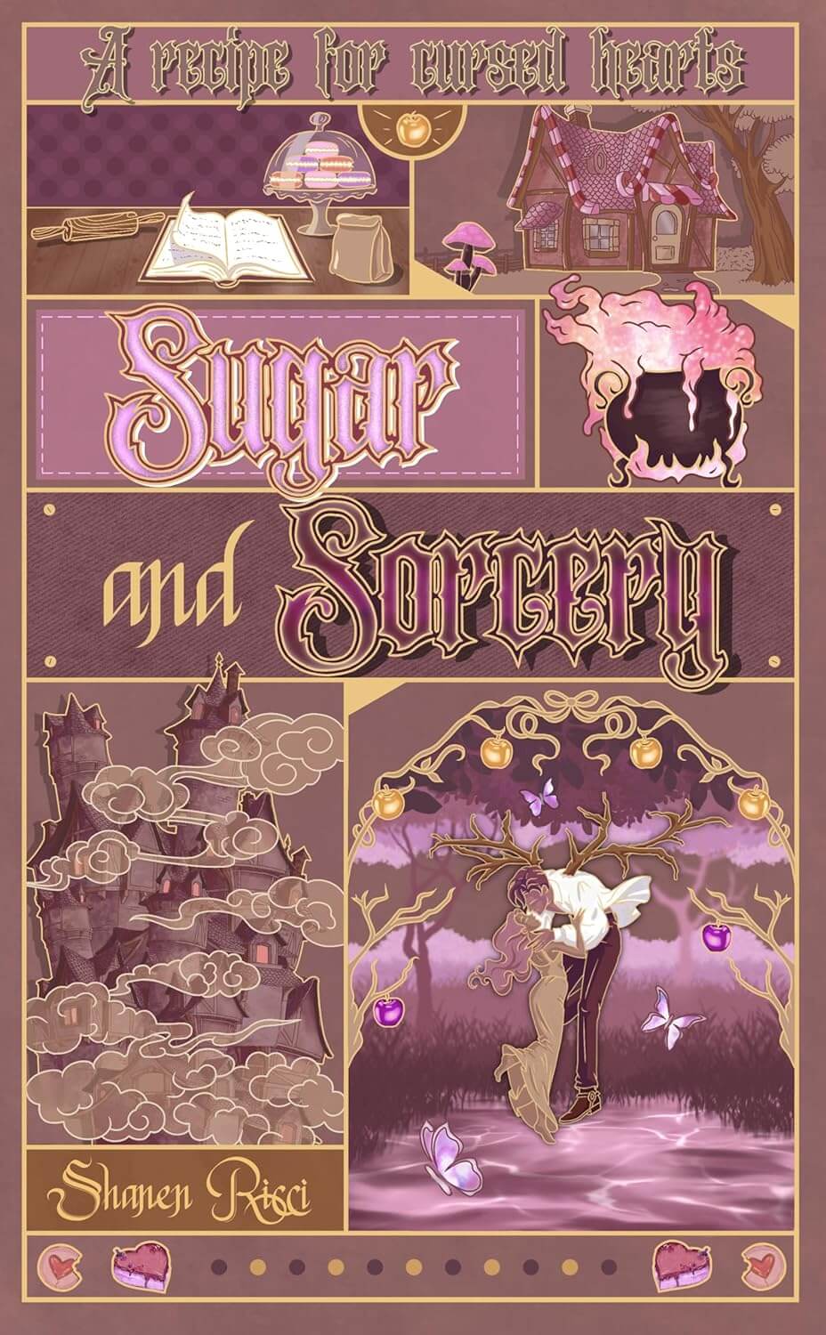 Sugar & Sorcery by Shannen Ricci (hardcover)