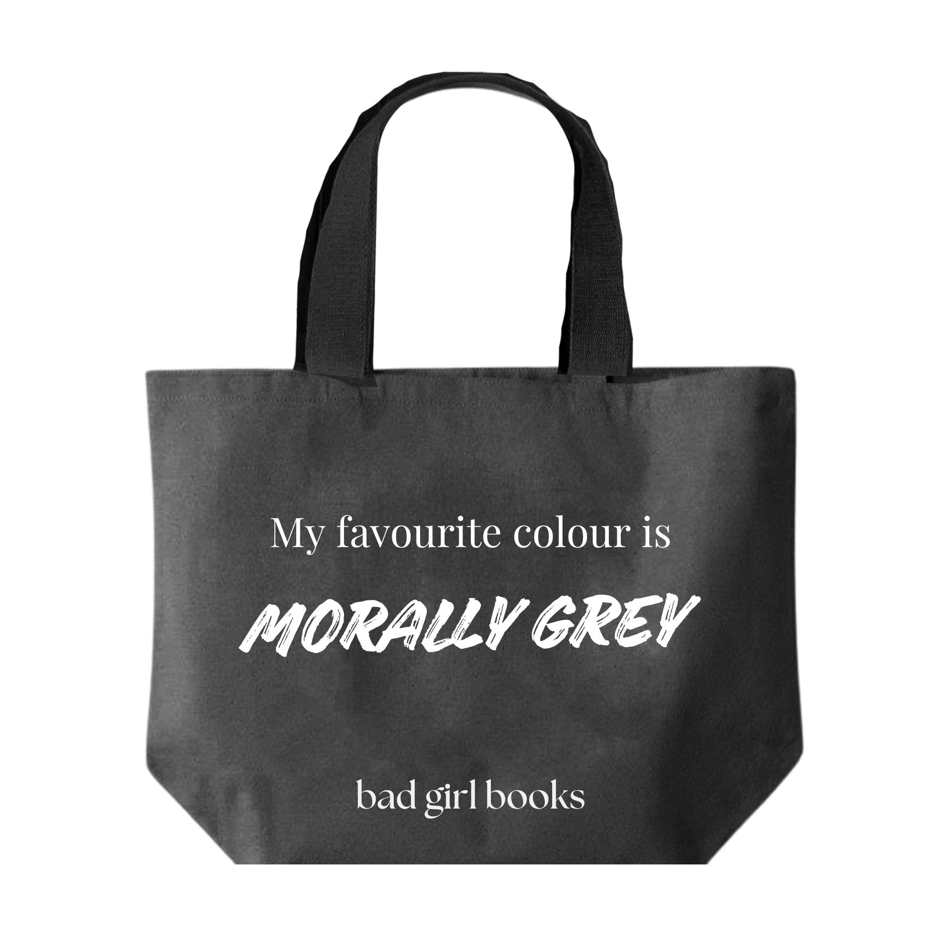 Morally Grey Tote Bag
