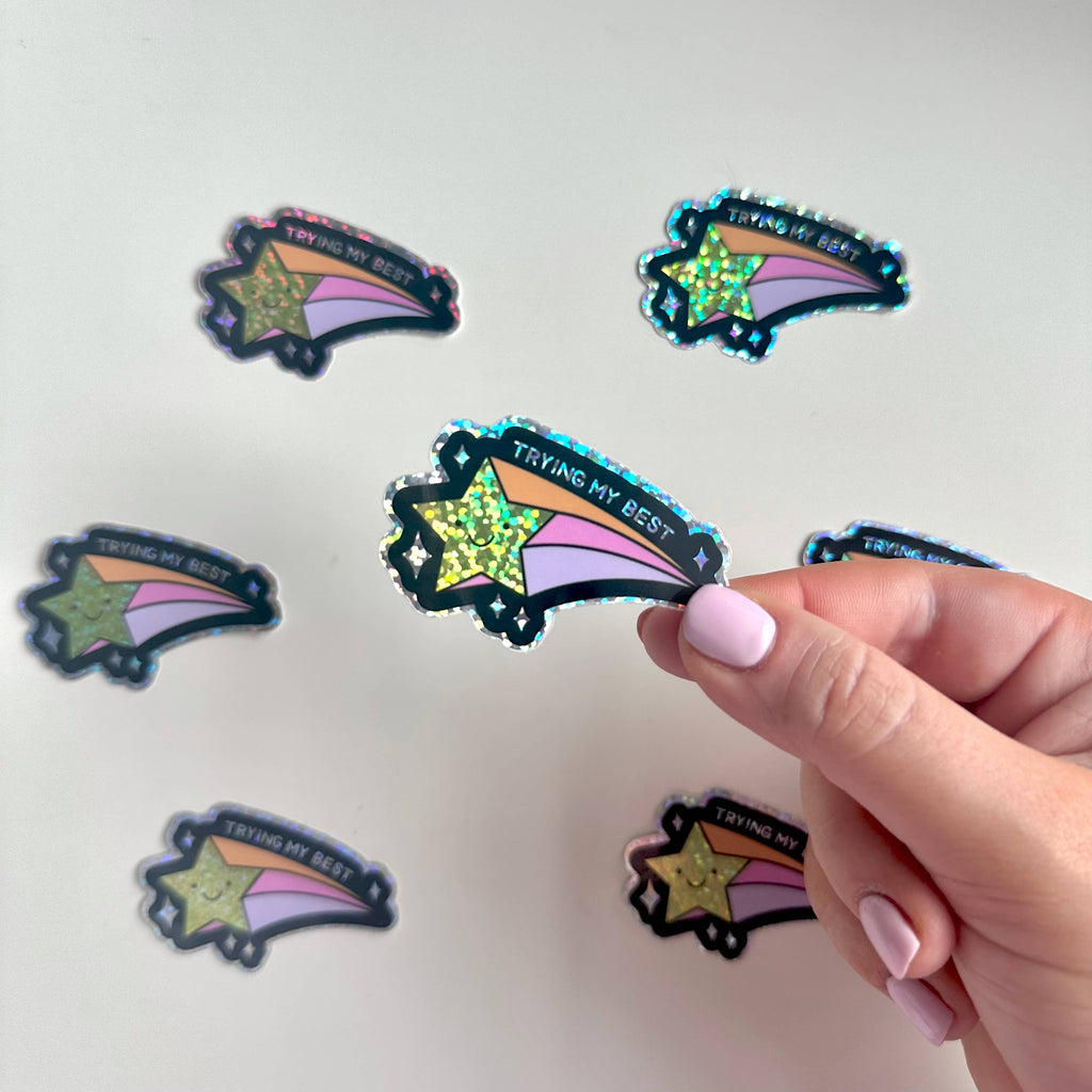 Holographic Sticker | Glitter Trying My Best Star Cute