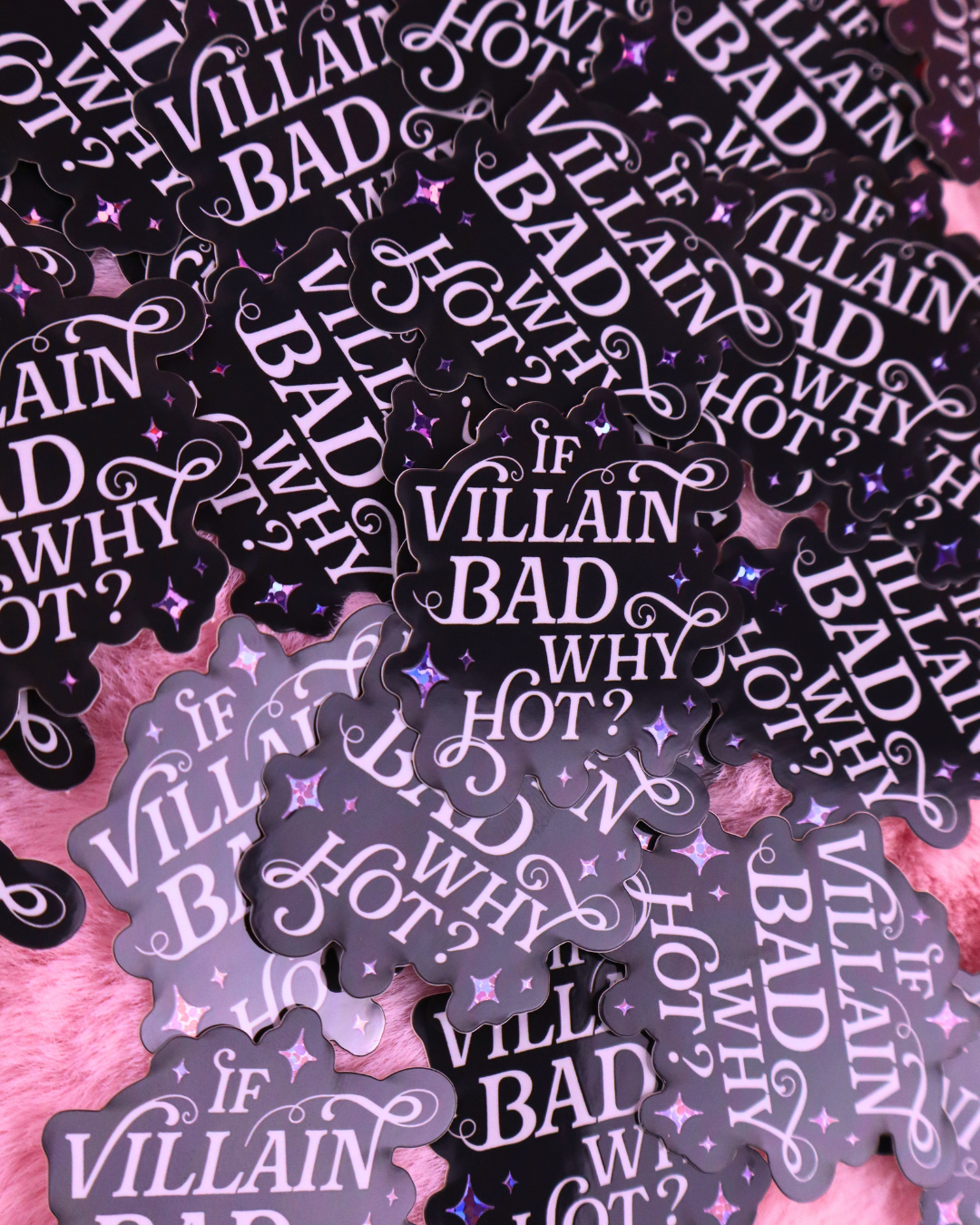If Villain Bad Why Hot?  Vinyl Bookish Waterproof Sticker