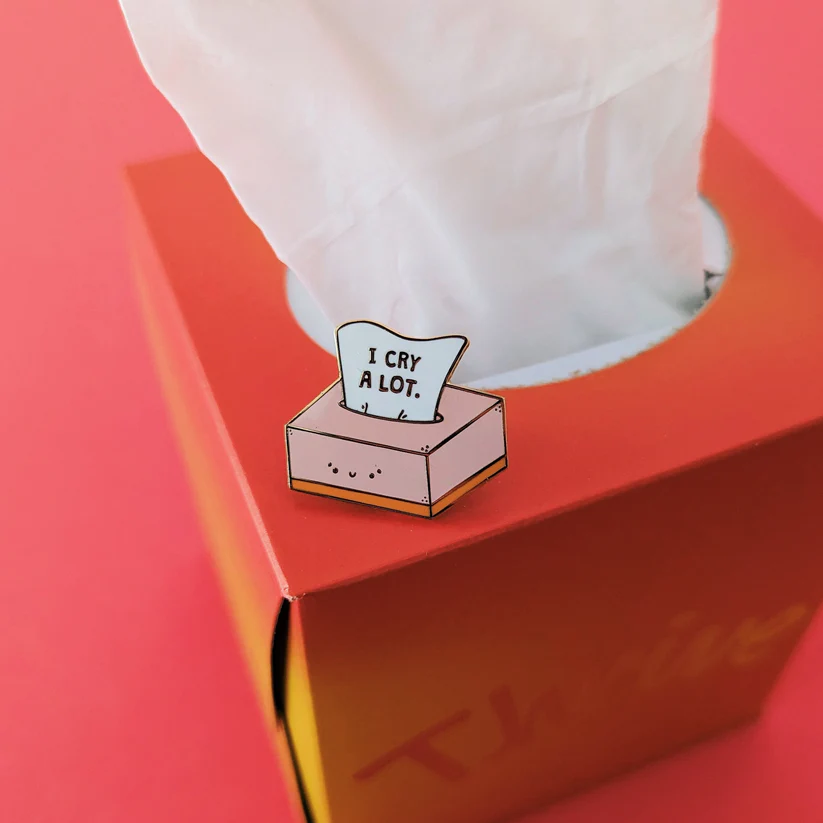 I Cry A Lot Enamel Pin