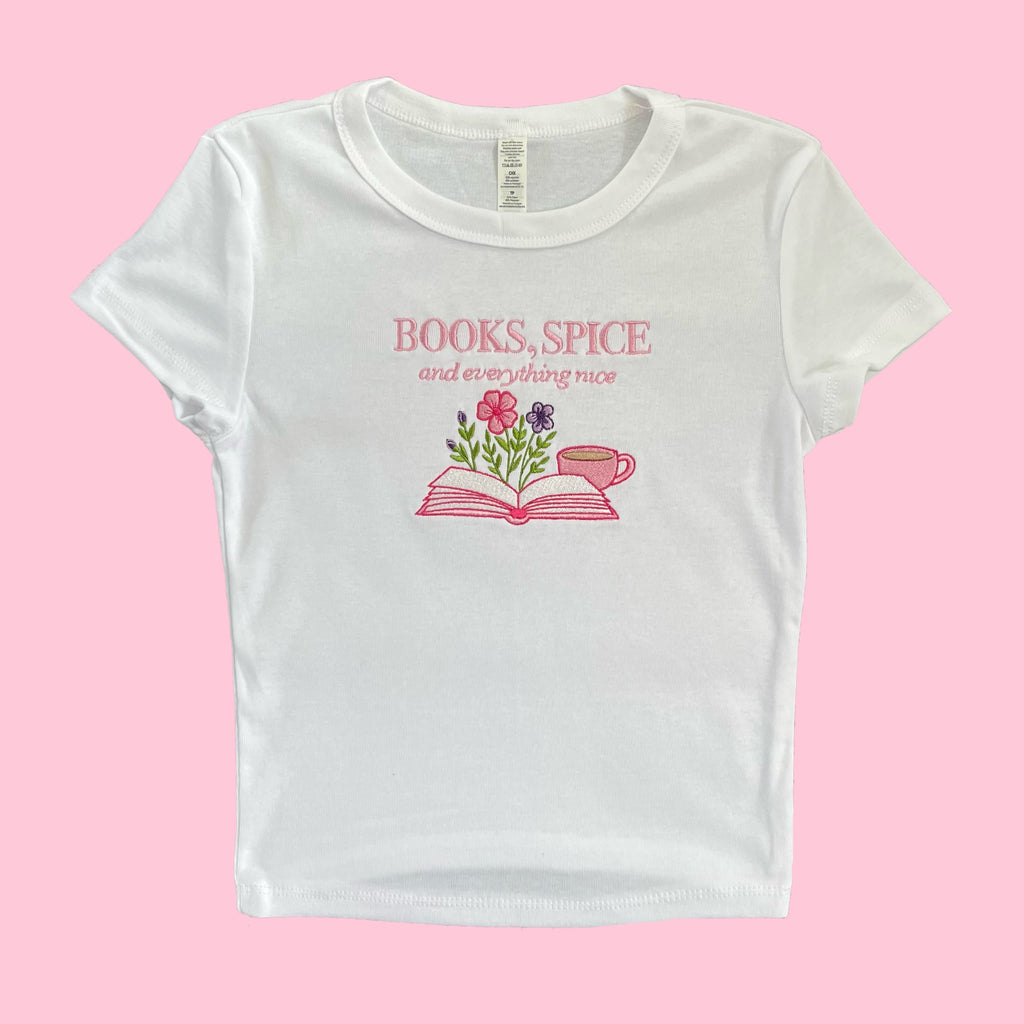 “Books, Spice and Everything nice” - Embroidered with flowers T-Shirt