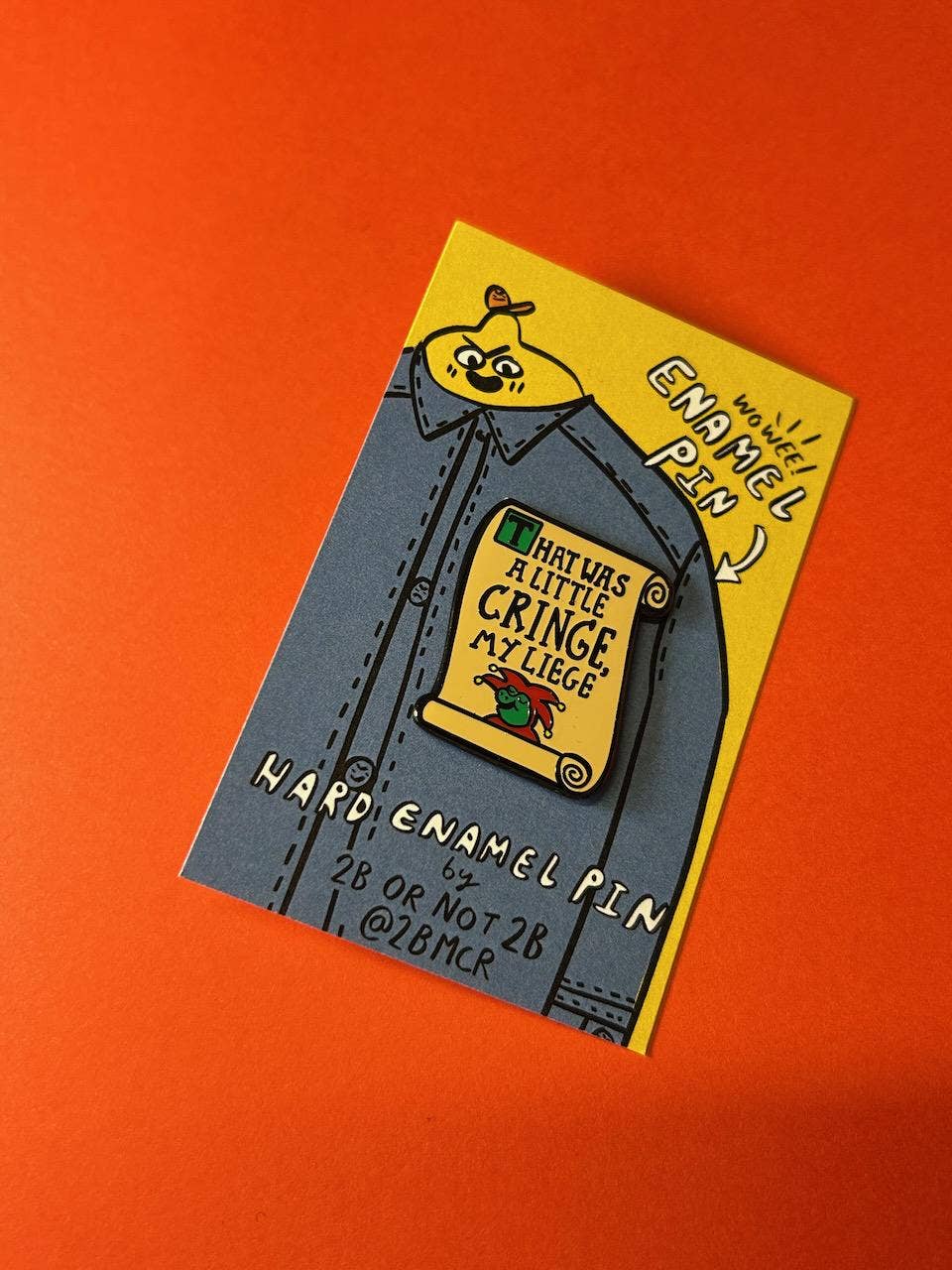 That Was A Little Cringe Enamel Pin Badge Medieval