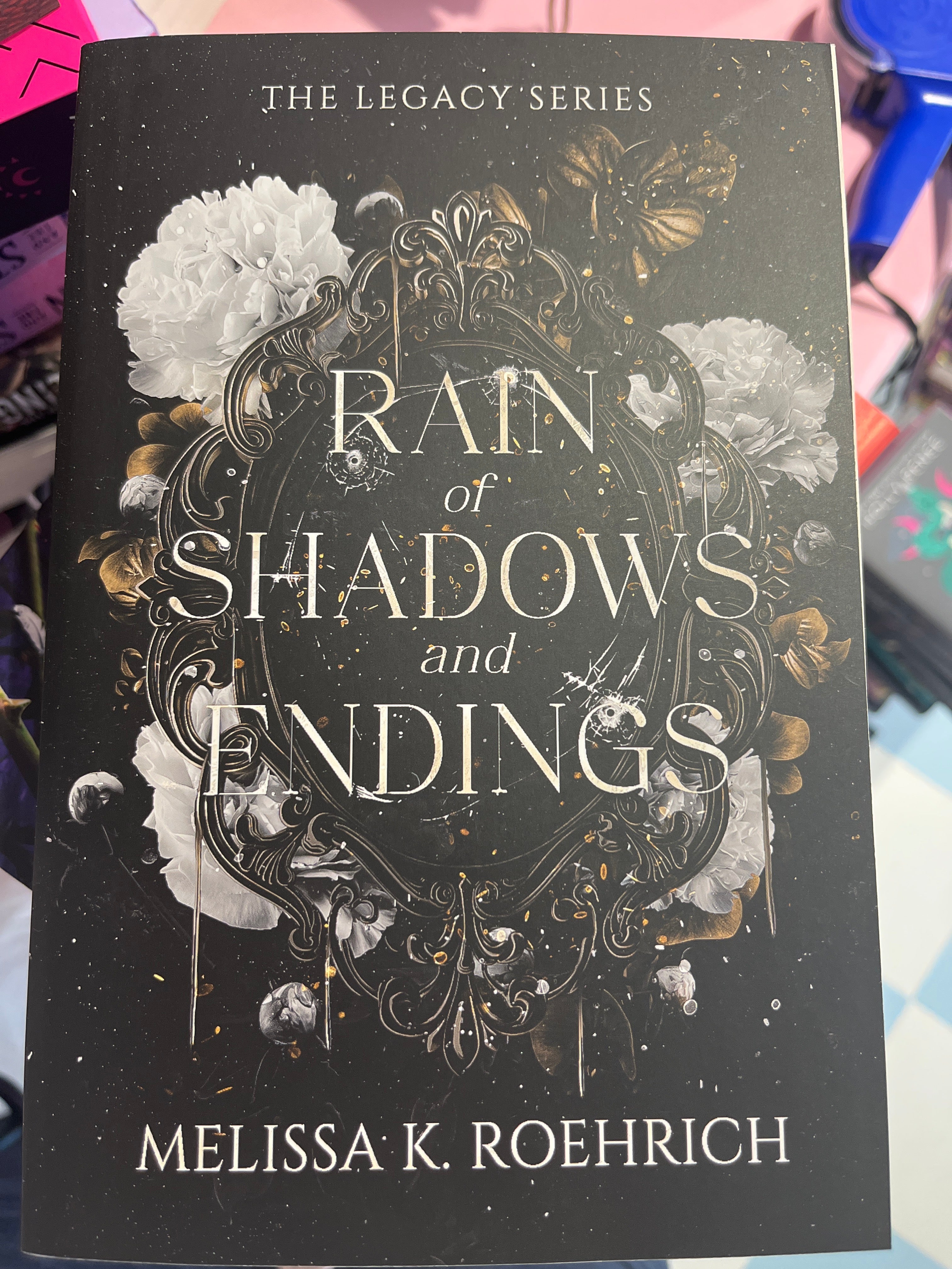Rain of Shadows and Endings by Melissa K. Roehrich