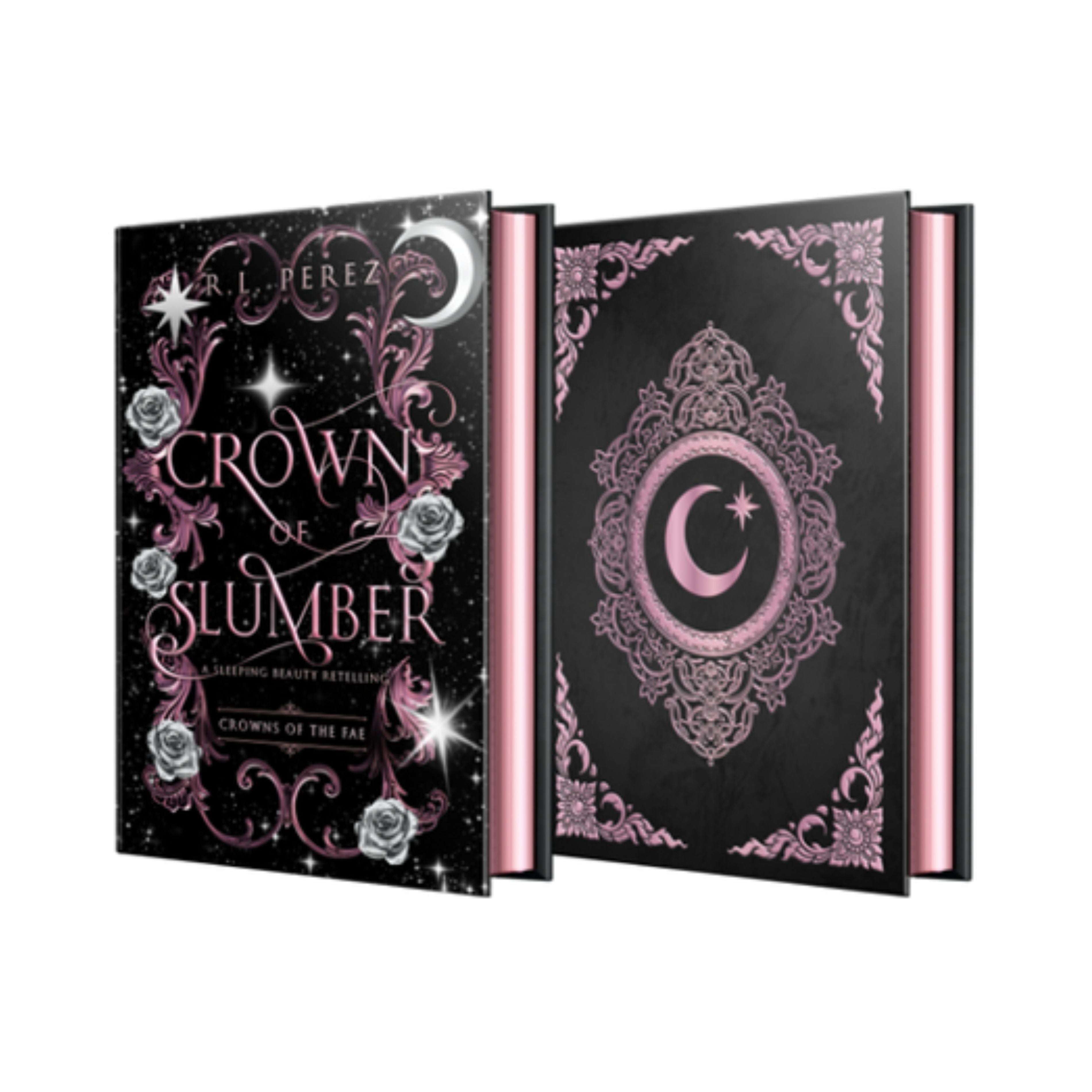 Crown of Slumber by R.L. Perez (imported special edition) Princess re-telling