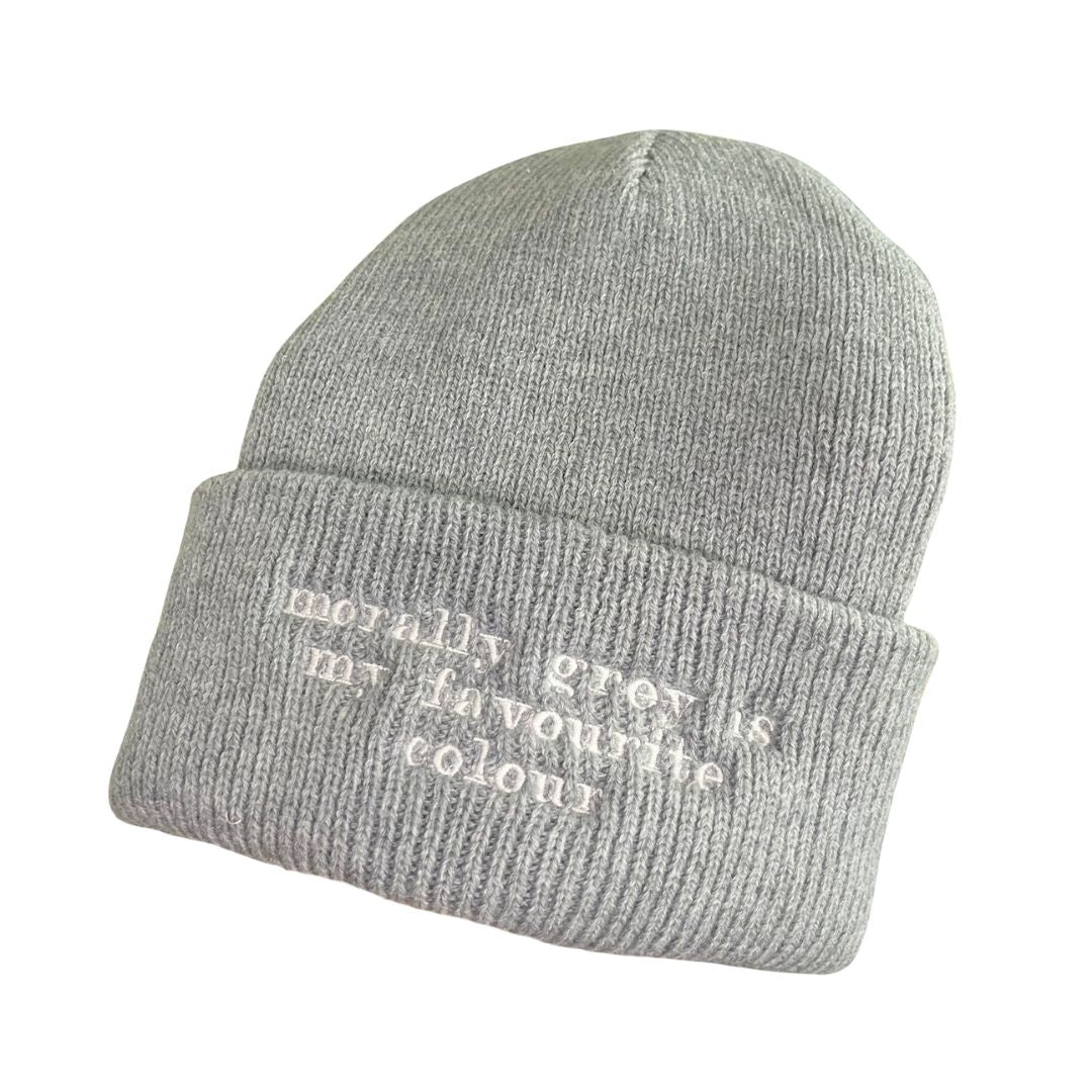 "morally grey is my favourite colour" embroidered beanie