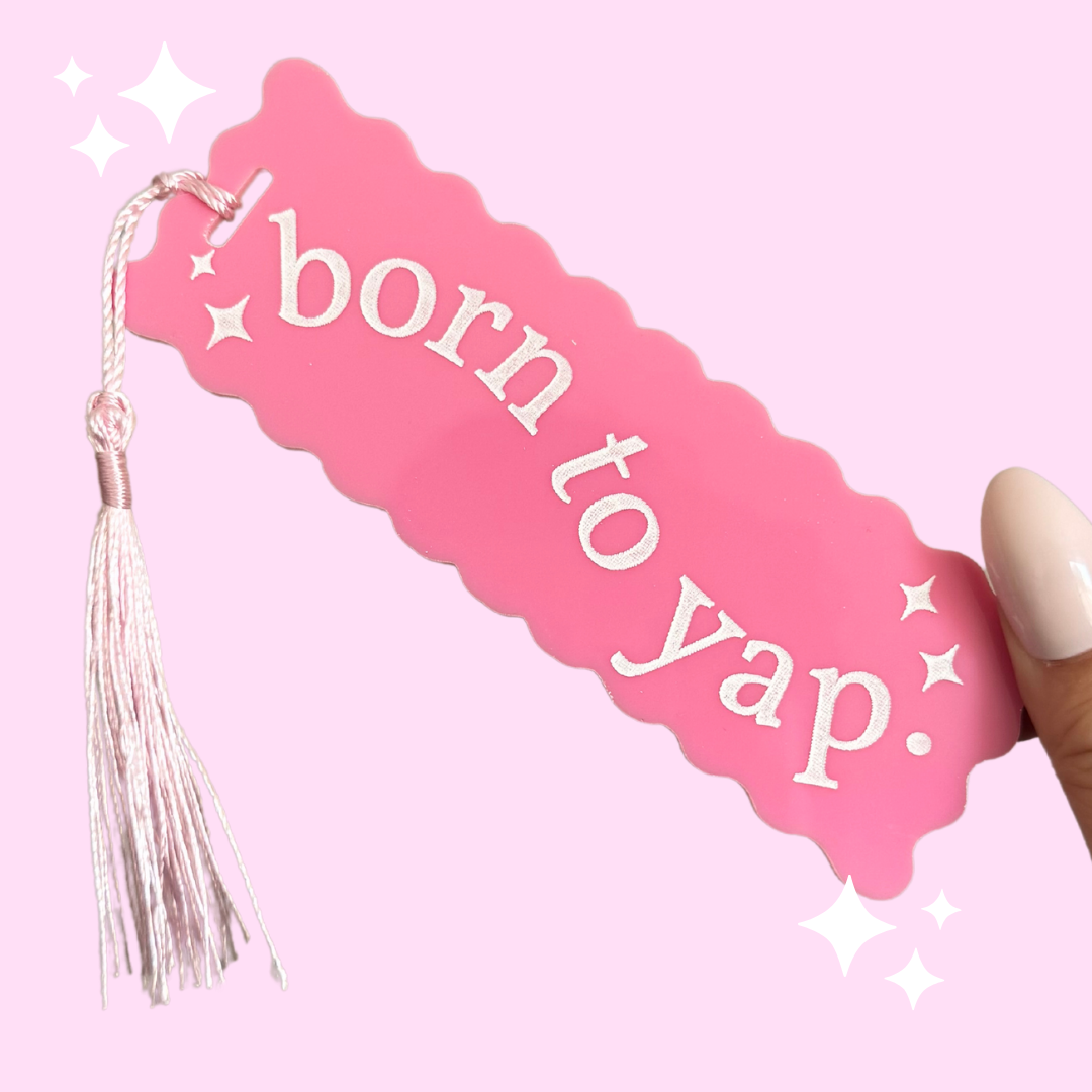 Born To Yap Book Mark (Quirky, Funky, Kawaii,Y2K)