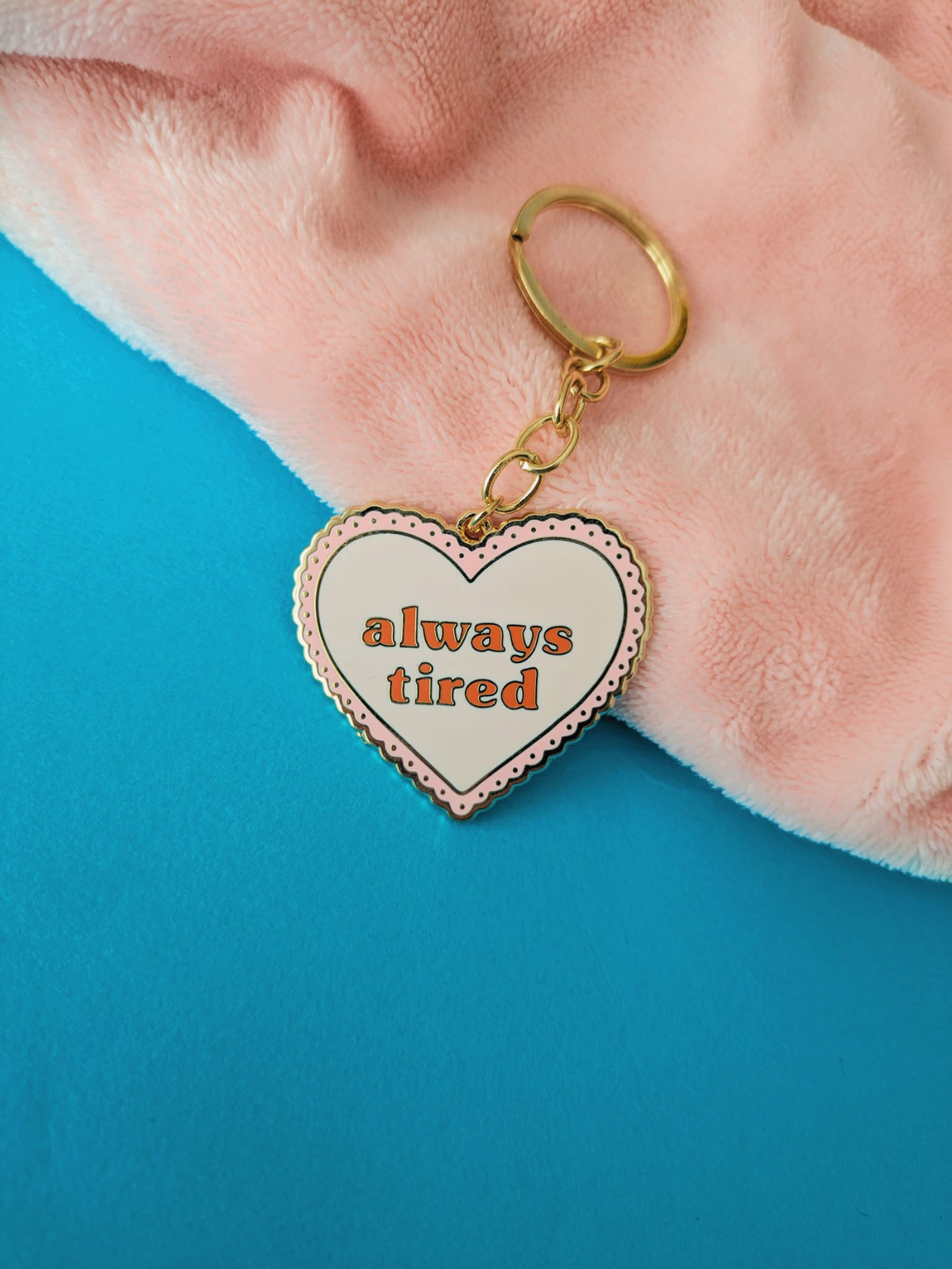 Always Tired Enamel Keyring