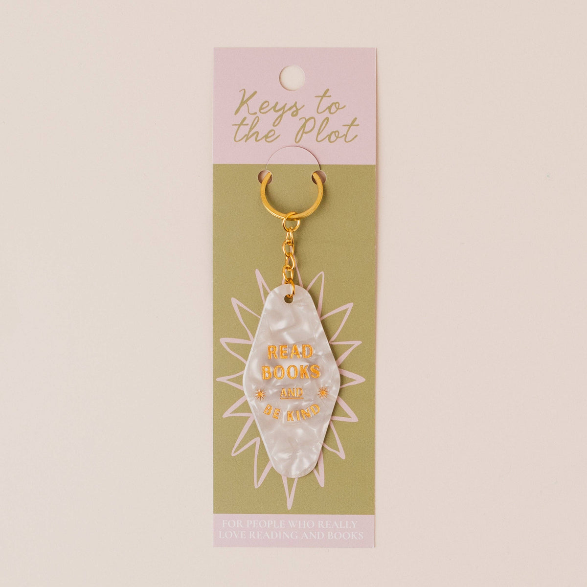 READ BOOKS AND BE KIND Book Lover Motel Keyring
