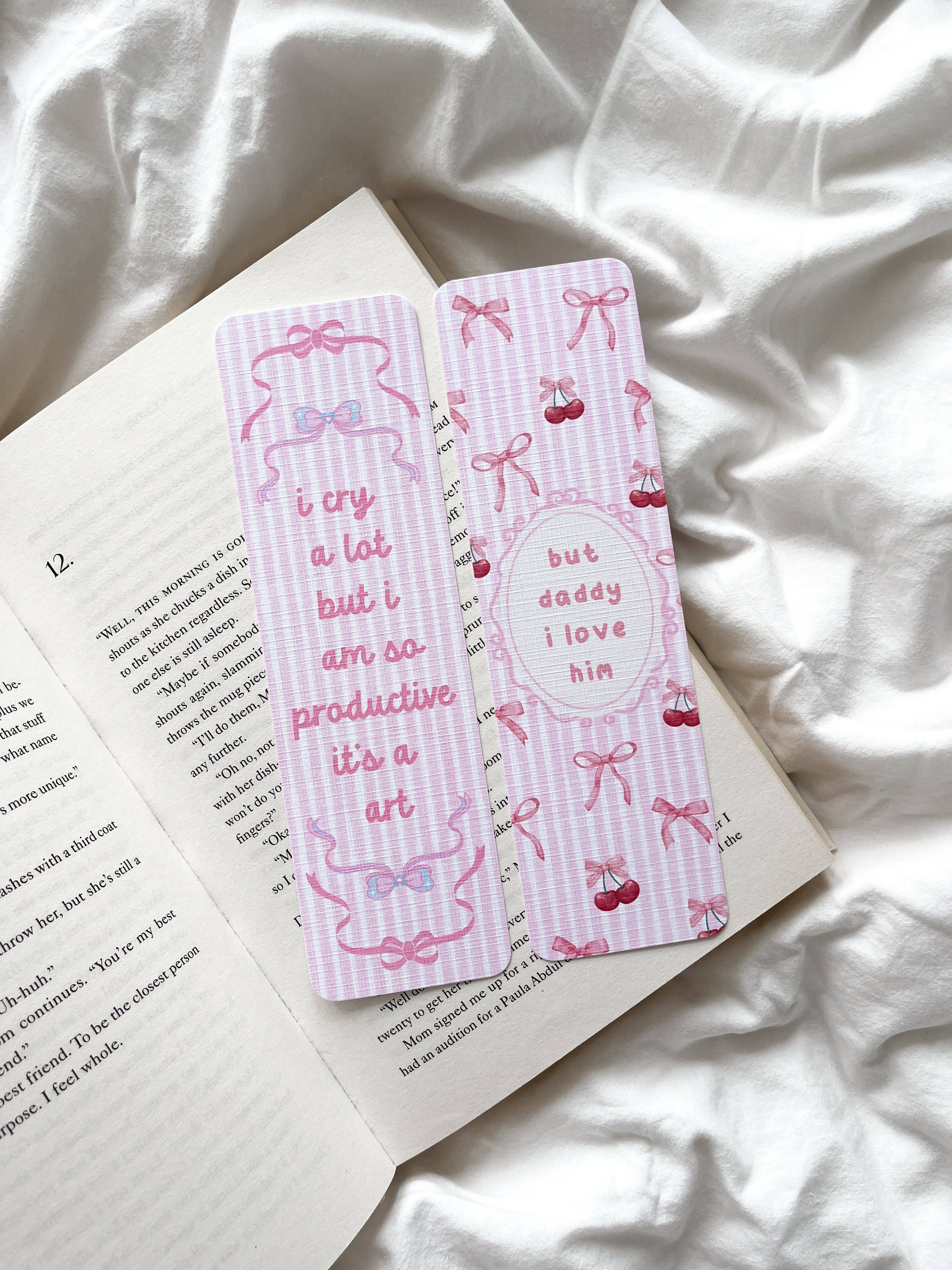 But Daddy I Love Him Bookmark