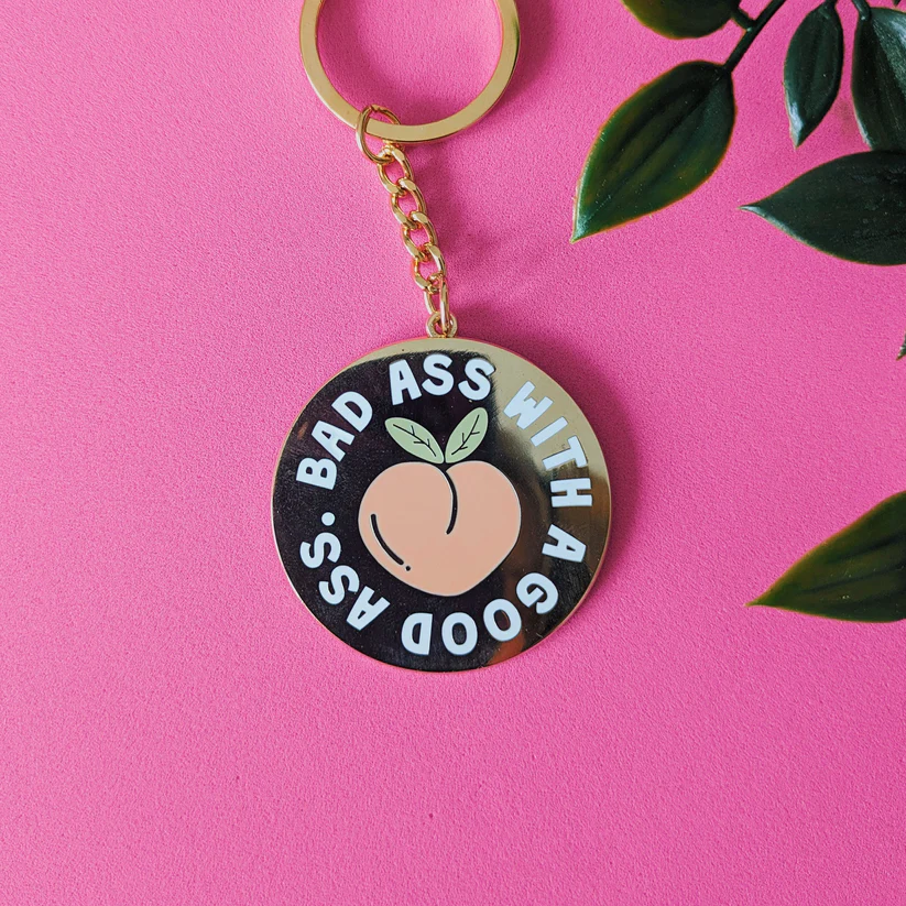 Bad Ass with a Good Ass Enamel Keyring