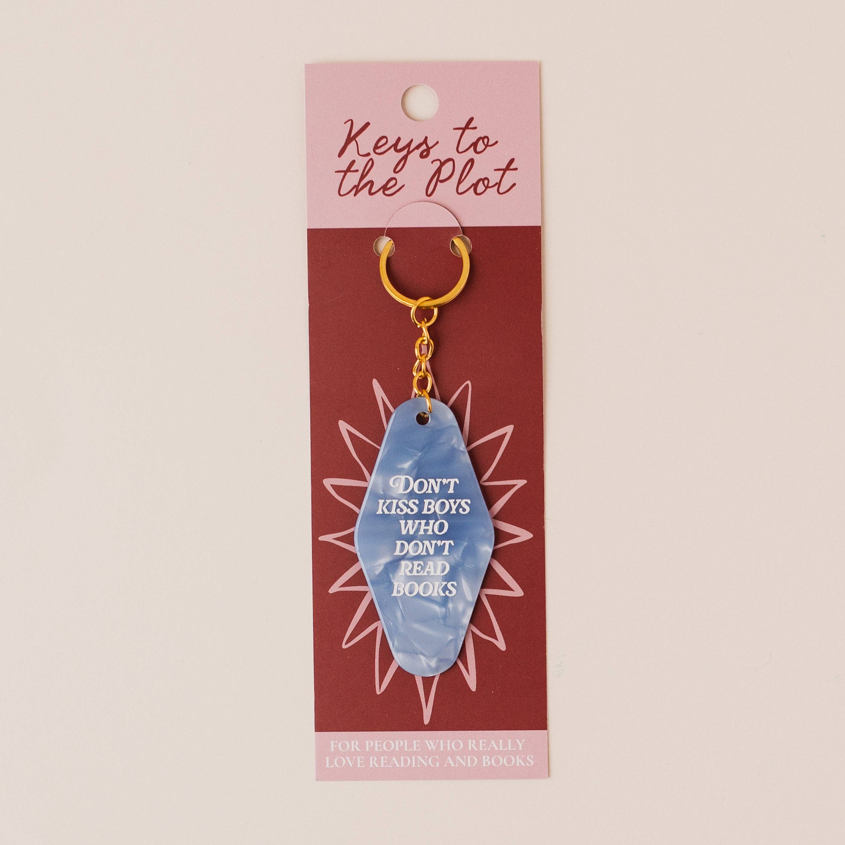 DON'T KISS BOYS WHO DON'T READ BOOKS Book Lover Motel Keyring
