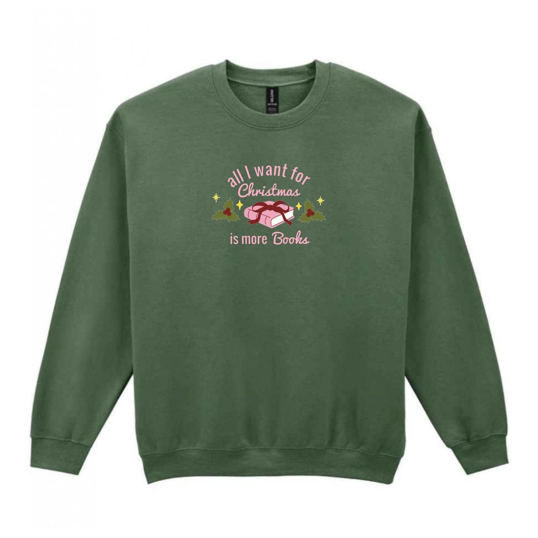 "All I want for Christmas is more books" embroidered sweatshirt