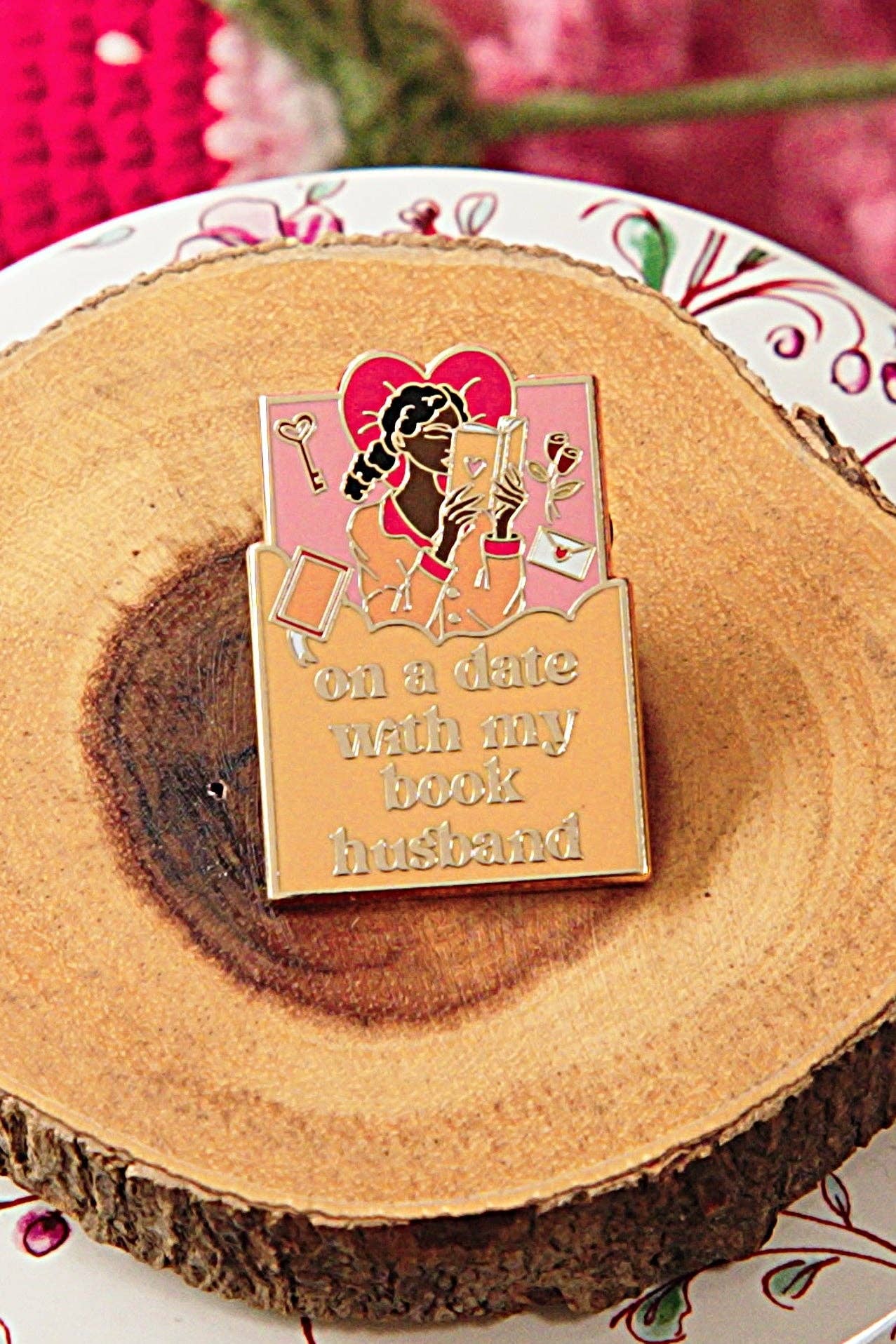 Pin Story "On A Date With My Book Husband" Bookish Enamel Pin