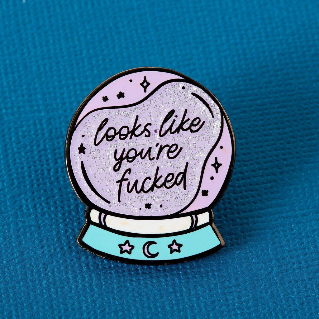 You're Fucked Crystal Ball Enamel Pin
