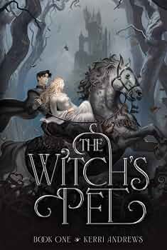 The Witch's Pet by Kerri Andrews