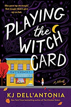 PLAYING THE WITCH CARD by KJ Dell'Antonia