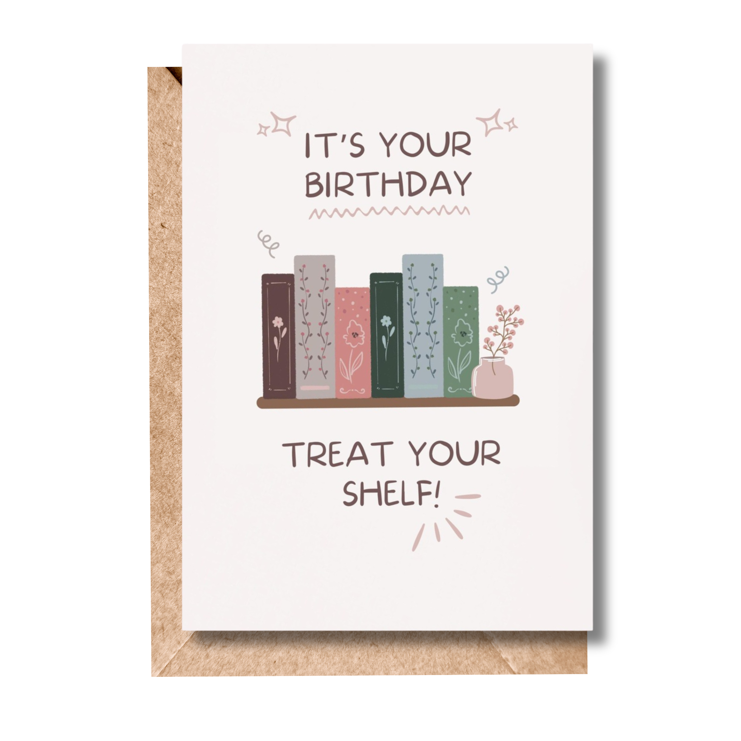 Treat Your Shelf birthday greeting card