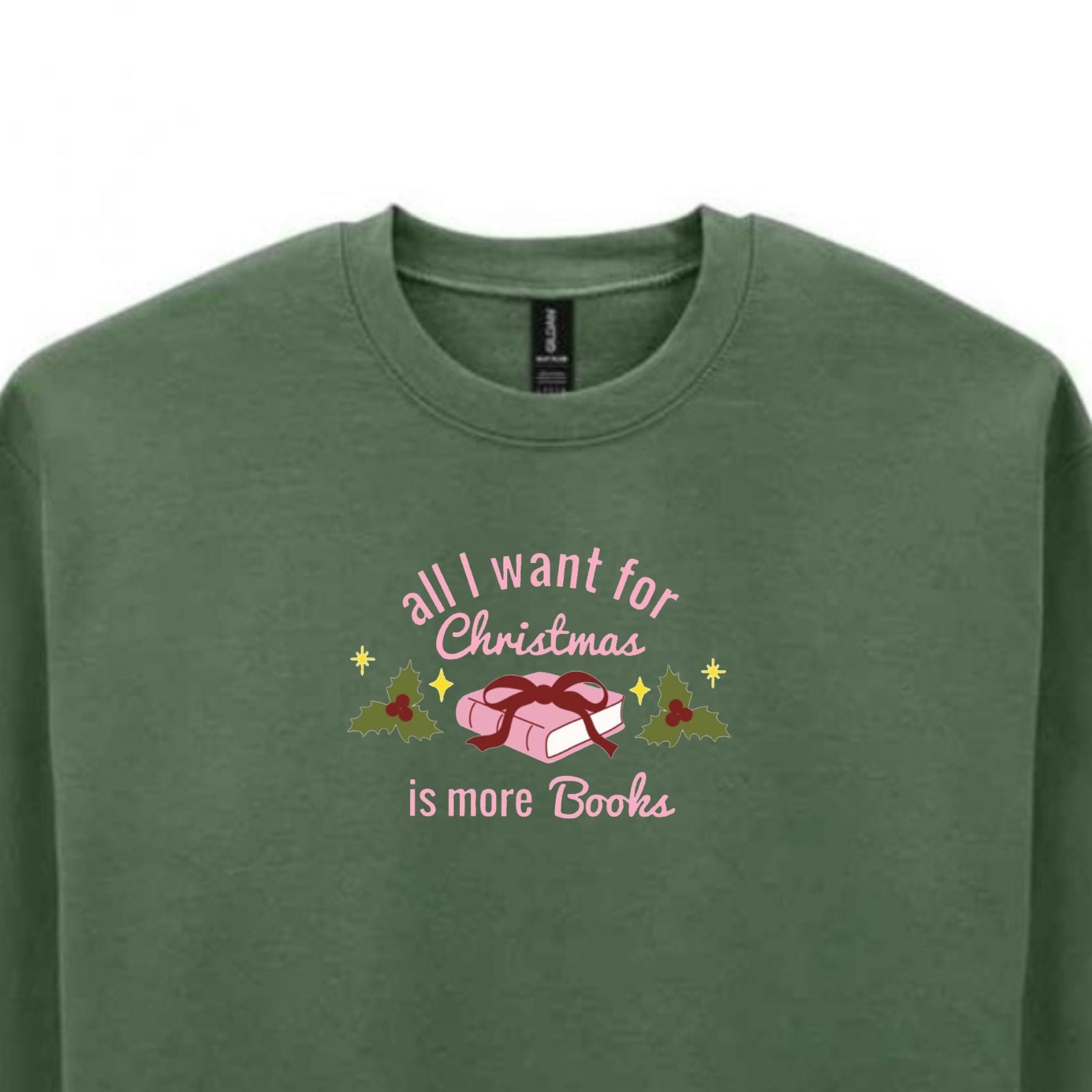 "All I want for Christmas is more books" embroidered sweatshirt
