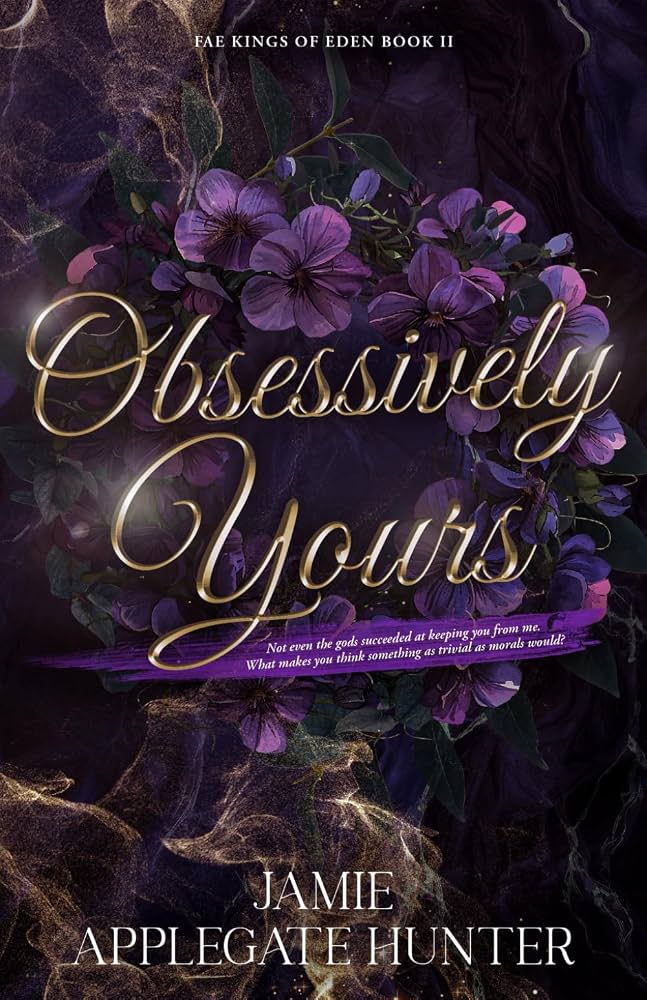 Obsessively Yours by Jamie Applegate Hunter (paperback)