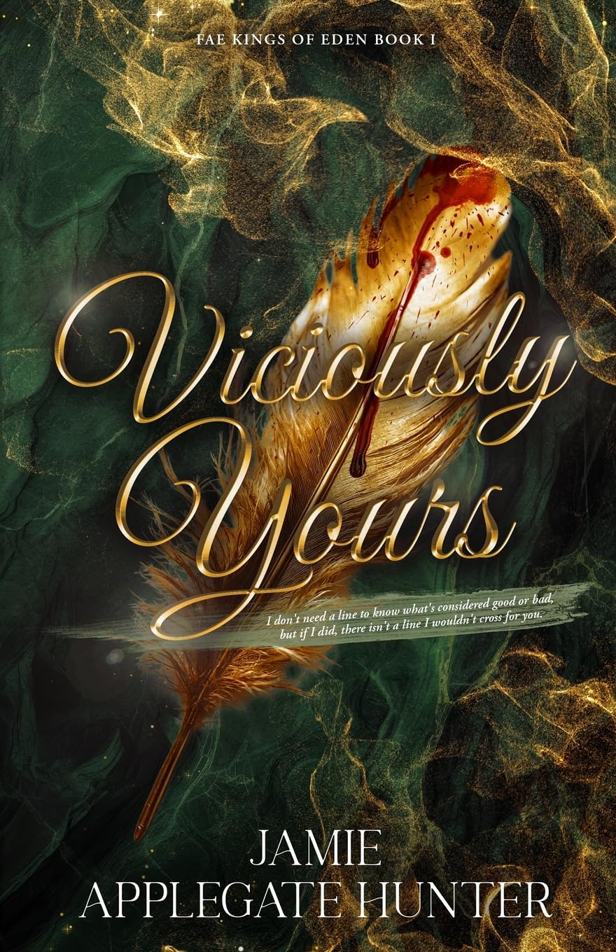 Viciously Yours by Jamie Applegate Hunter (Hardcover)
