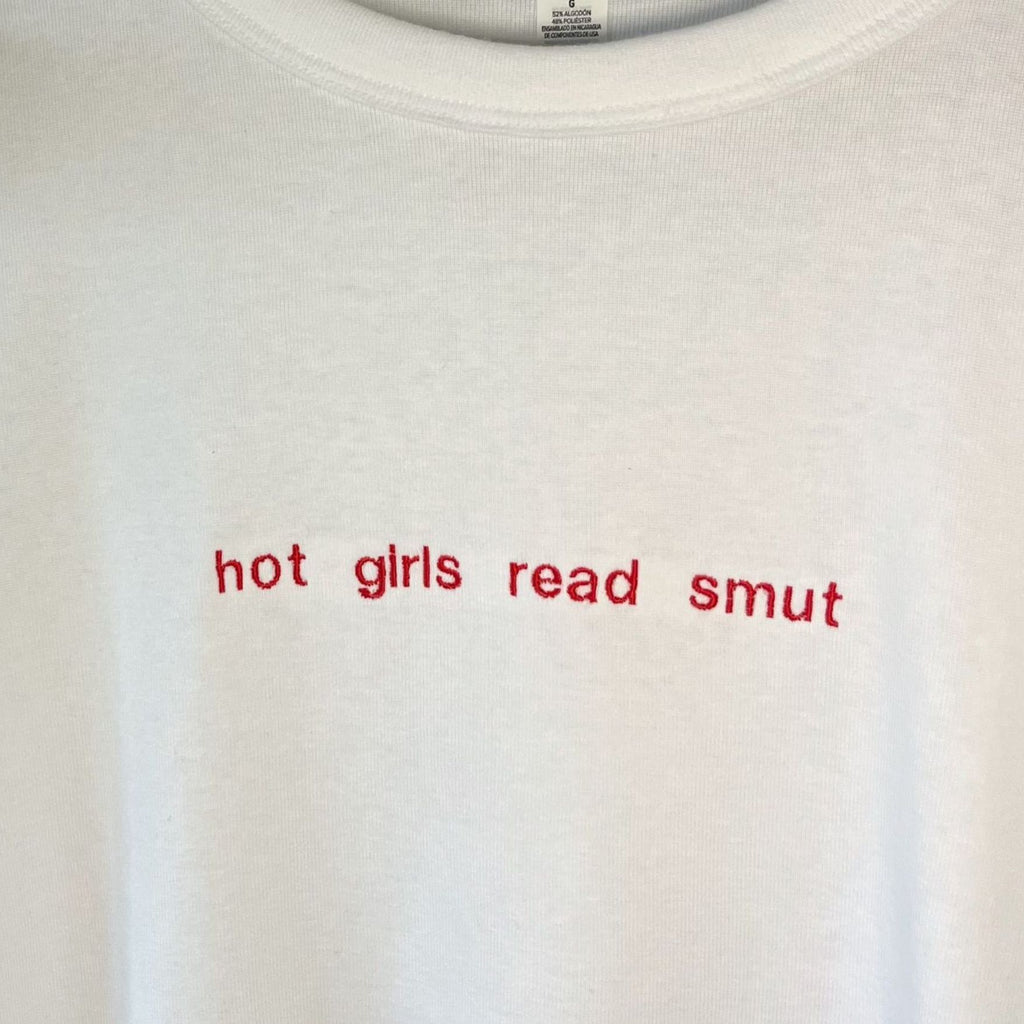"hot girls read smut" embroidered T-shirt