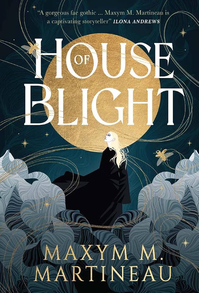 HOUSE OF BLIGHT
 by Maxym M. Martineau