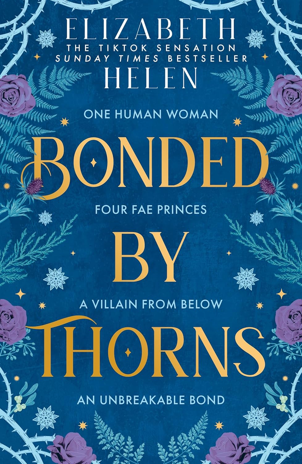 Bonded By Thorns by Elizabeth Helen (UK Paperback)