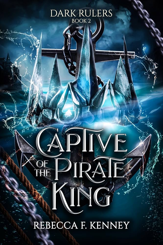 Captive of the Pirate King: A Pirate Romance by Rebecca F. Kennedy