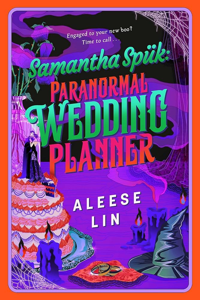 Samantha Spuk: Paranormal Wedding Planner by Aleese Lin