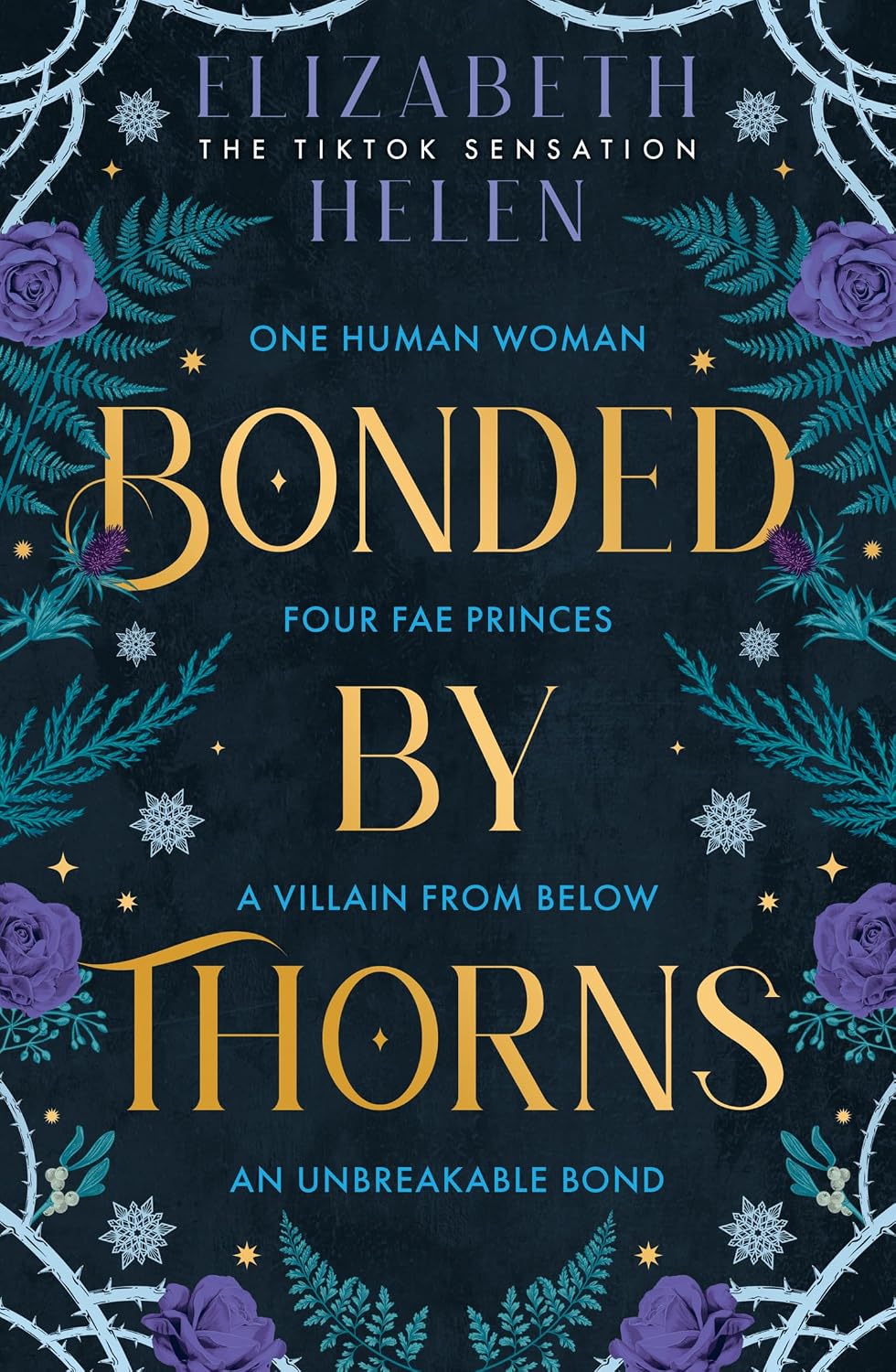 Bonded By Thorns by Elizabeth Helen (UK Hardback)