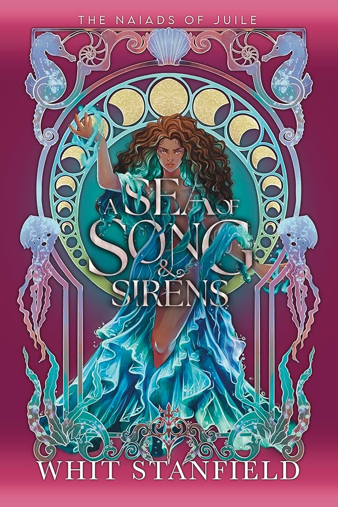 A Sea of Song & Sirens by Whit Stanfield (Paperback)