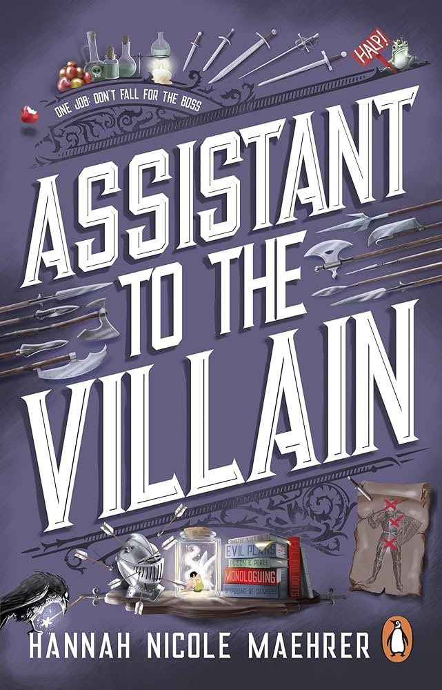 Assistant To The Villain by Hannah Nicole Maehrer