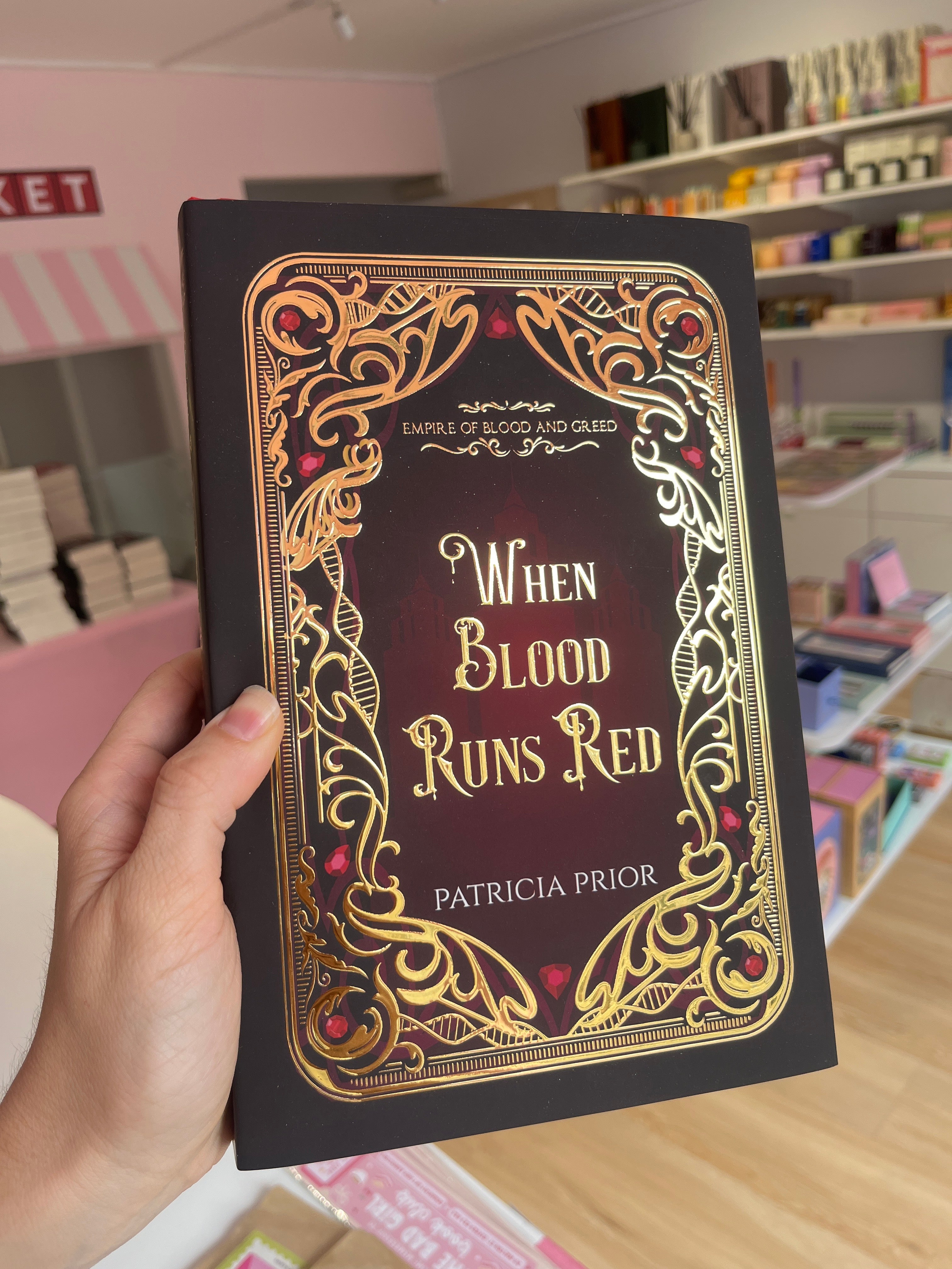 When Blood Runs Red by Patricia Prior (Special Edition)