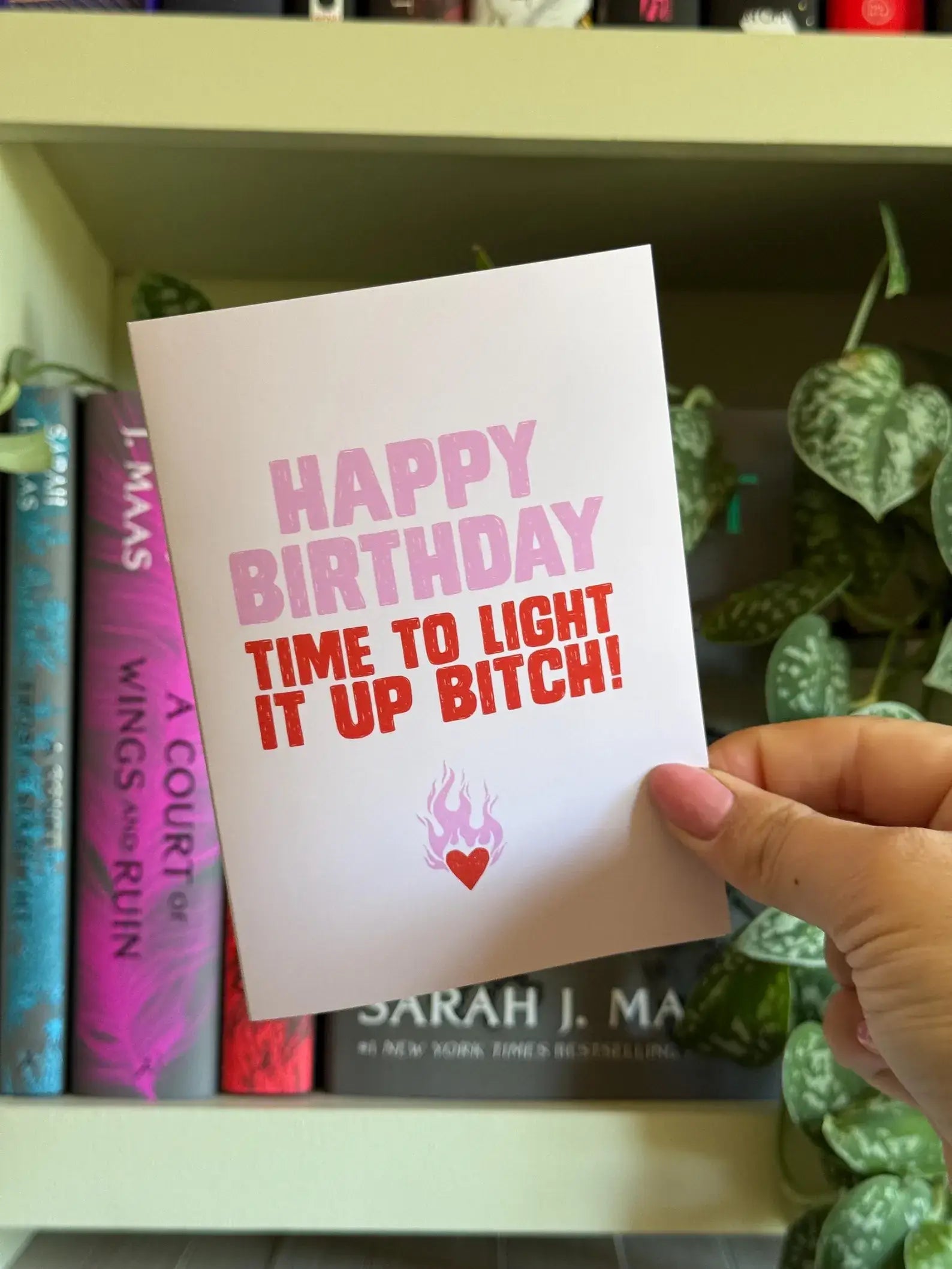 Happy Birthday Time To Light It Up B*tch Card, Bookish Card
