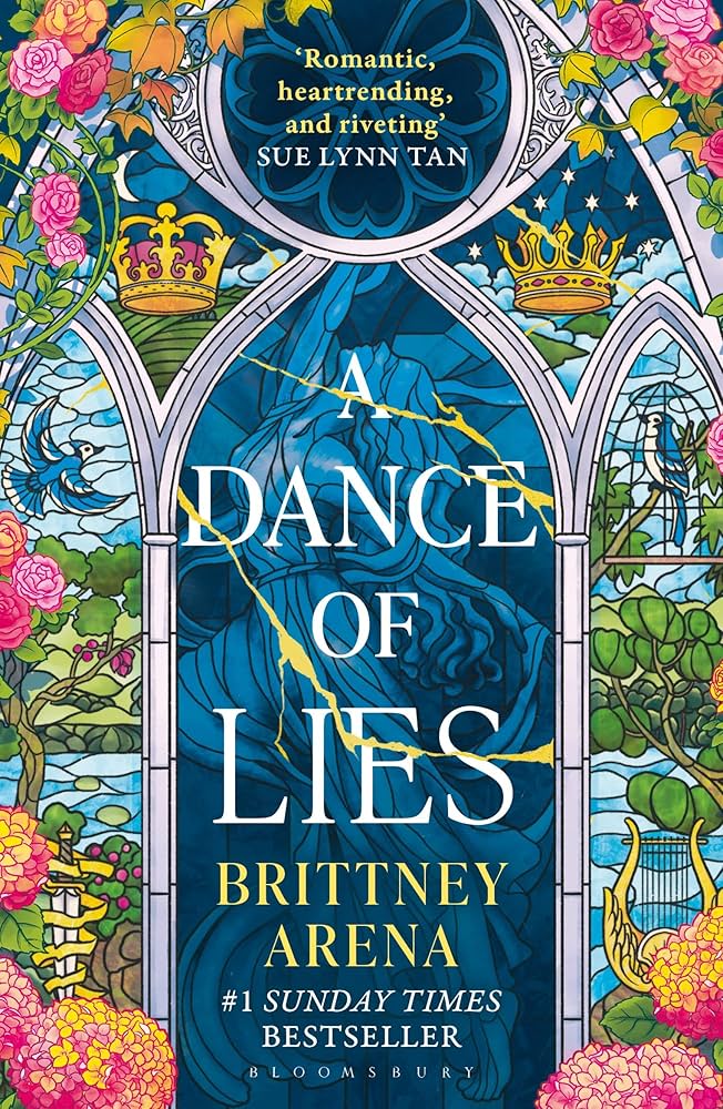 A Dance of Lies: The #1 Sunday Times Bestselling Romantic Fantasy by Brittney Arena