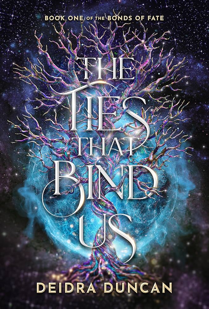 The Ties That Bind Us by Deidra Duncan