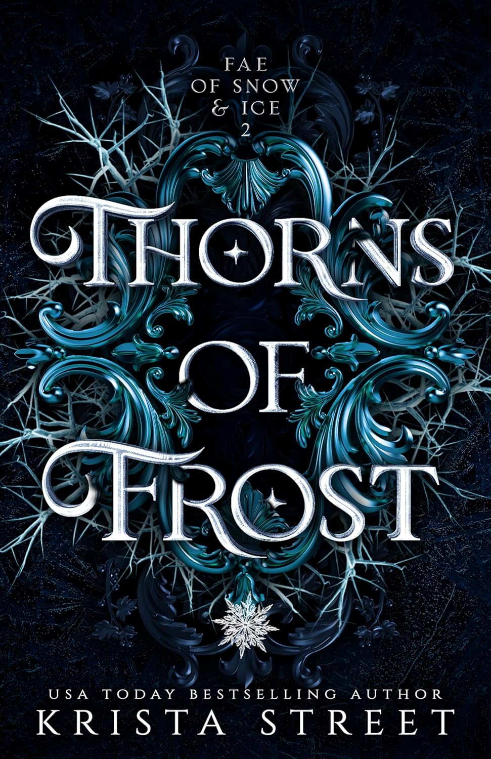 Thorns of Frost by Krista Street (Indie Published Paperback)
