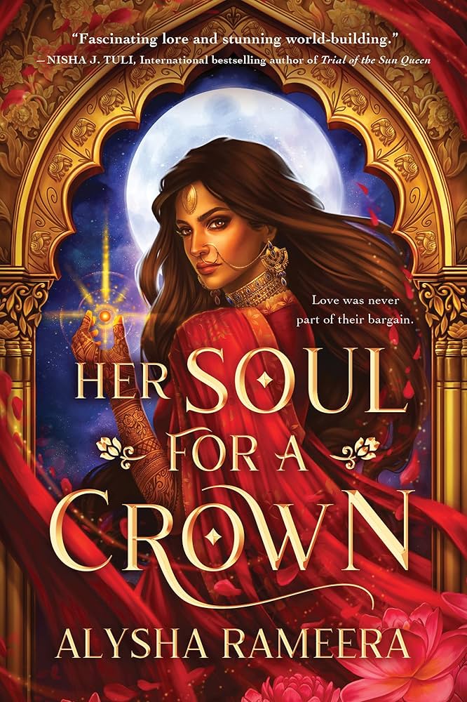 Her Soul for a Crown by Alysha Rameera