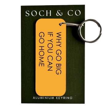 Why go big if you can go home keyring