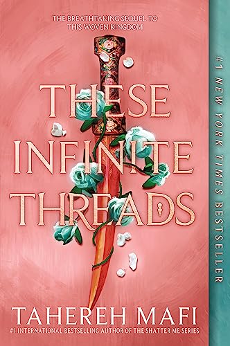 These Infinite Threads by Tahereh Mafi