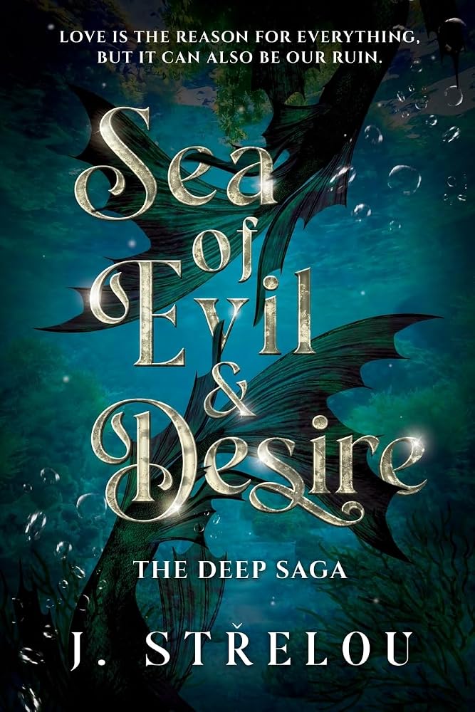 Sea of Evil and Desire (The Deep Saga) cover image