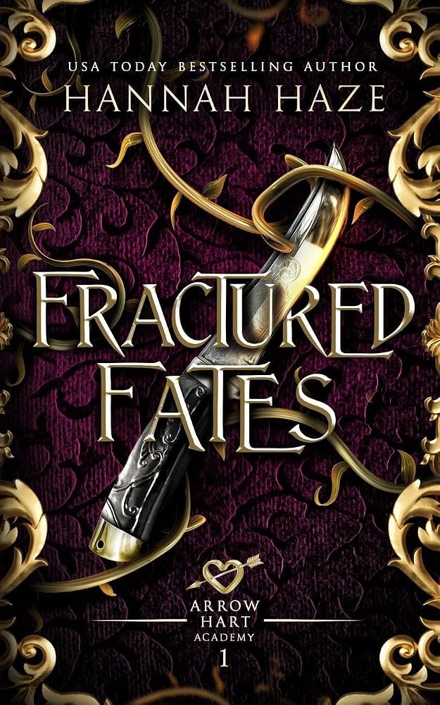 Fractured Fates (The Arrow Hart Academy) cover image