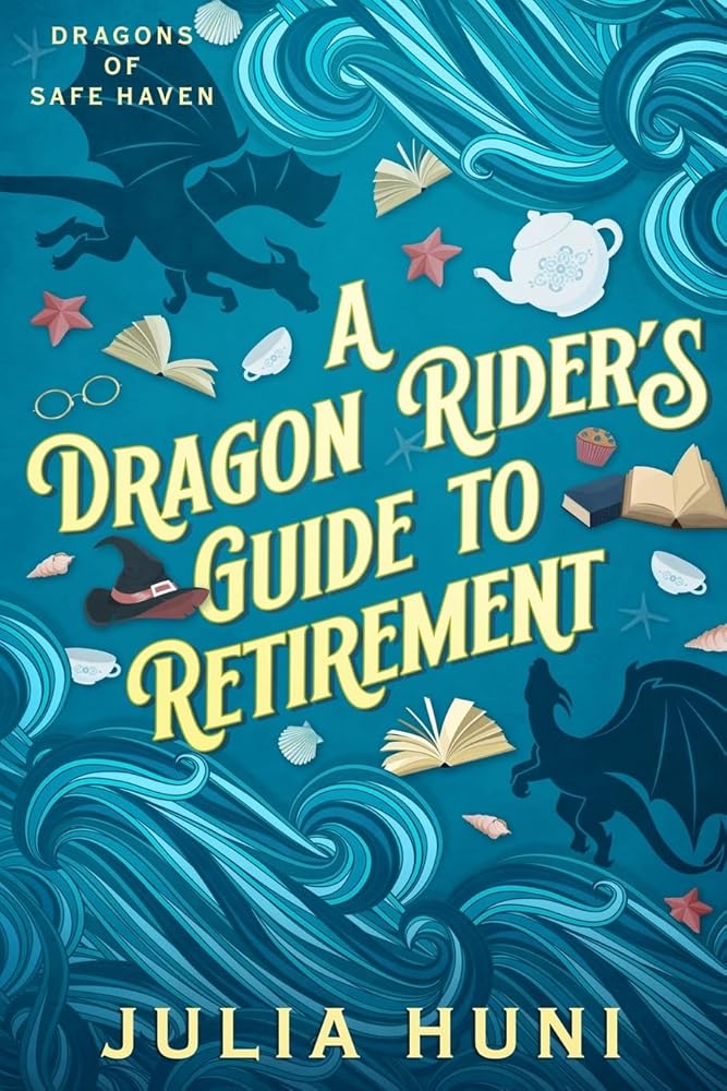 A Dragon Rider's Guide to Retirement cover image